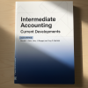 Intermediate Accounting: Current Developments