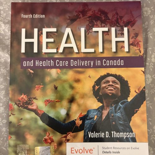 Health and Health Care Delivery in Canada